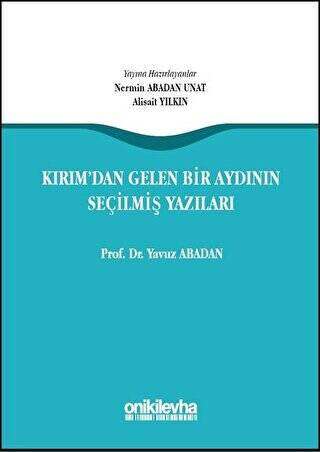 Kırım`dan Gelen Bir Aydının Seçilmiş Yazıları - 1