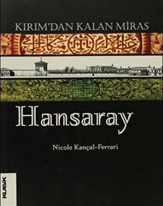 Kırım’dan Kalan Miras Hansaray - 1