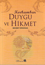 Kırk Ambar Duygu ve Hikmet - 1