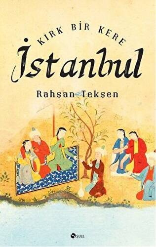Kırk Bir Kere İstanbul - 1
