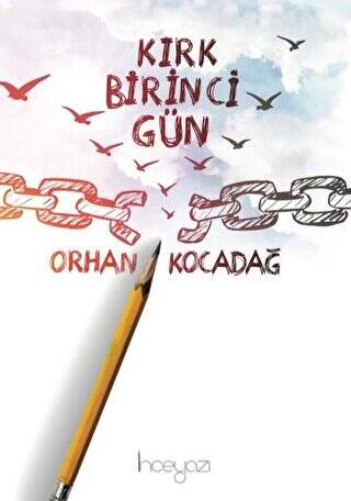 Kırk Birinci Gün - 1