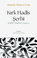 Kırk Hadis Şerhi - İnsan Yayınları
