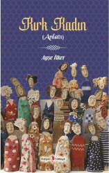 Kırk Kadın - Kurgan Edebiyat