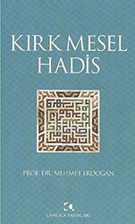 Kırk Mesel Hadis - 1