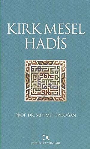 Kırk Mesel Hadis - 1