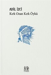 Kırk Ozan Kırk Öykü - 1