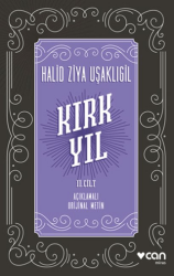 Kırk Yıl: 2. Cilt Açıklamalı Orijinal Metin - Can Yayınları