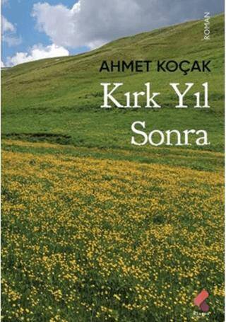 Kırk Yıl Sonra - 1
