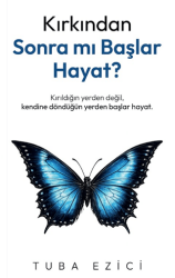 Kırkından Sonra Mı Başlar Hayat? - İndigo Kitap
