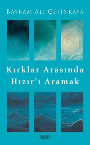 Kırklar Arasında Hızır’ı Aramak - 1