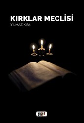 Kırklar Meclisi - 1