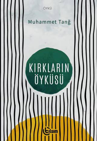 Kırkların Öyküsü - 1