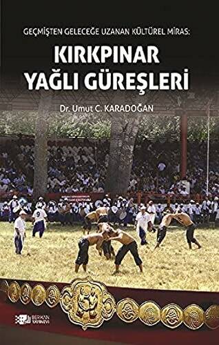 Kırkpınar Yağlı Güreşleri - 1