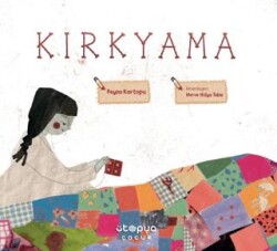 Kırkyama - Ütopya Çocuk