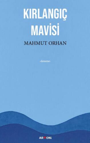 Kırlangıç Mavisi - 1