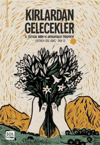Kırlardan Gelecekler - 1