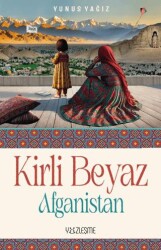 Kirli Beyaz - Afganistan - 1