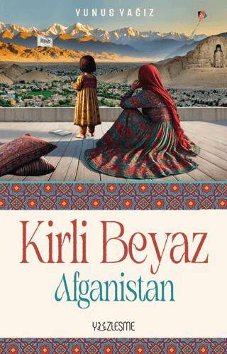 Kirli Beyaz - Afganistan - 1
