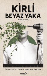 Kirli Beyaz Yaka - Masa Kitap