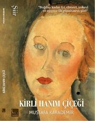 Kirli Hanım Çiçeği - 1