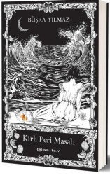 Kirli Peri Masalı - Epsilon Yayınevi