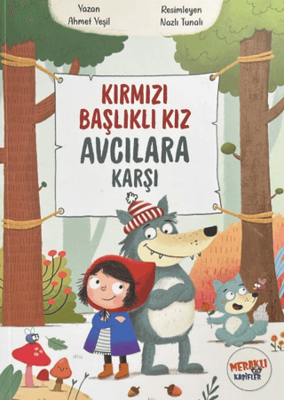 Kırmızı Başlıklı Kız Avcılara Karşı - 1