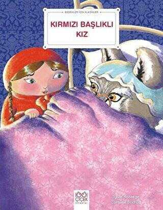 Kırmızı Başlıklı Kız - Bebekler İçin Klasikler - 1