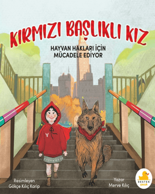 Kırmızı Başlıklı Kız Hayvan Hakları İçin Mücadele Ediyor - 1