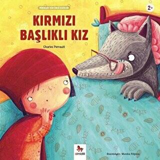 Kırmızı Başlıklı Kız - Minikler İçin Ünlü Eserler - 1