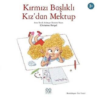 Kırmızı Başlıklı Kız’dan Mektup - 1