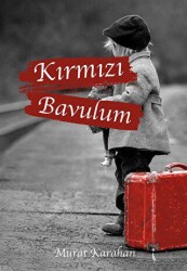 Kırmızı Bavulum - İkinci Adam Yayınları