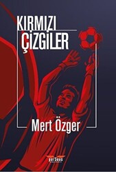 Kırmızı Çizgiler - 1