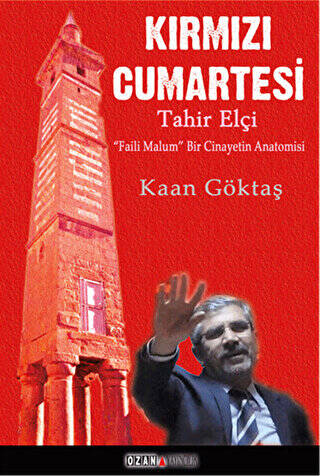 Kırmızı Cumartesi - Tahir Elçi - 1