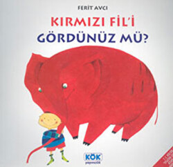 Kırmızı Fil’i Gördünüz mü? - 1