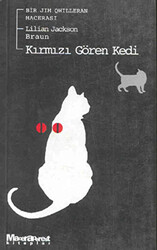 Kırmızı Gören Kedi Bir Jim Qwilleran Macerası - 1