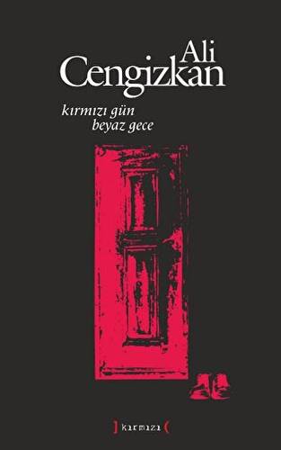 Kırmızı Gün Beyaz Gece - 1