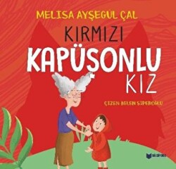 Kırmızı Kapüşonlu Kız - Bilgiyolu Kültür Yayınları