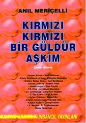 Kırmızı Kırmızı Bir Güldür Aşkım Çeviri Şiirler - 1