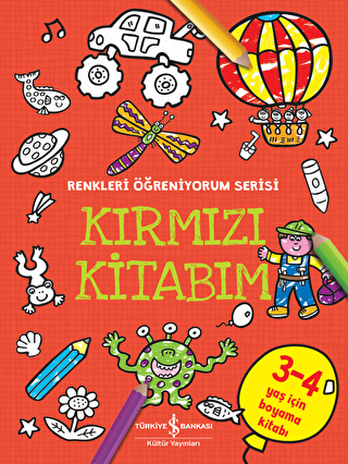 Kırmızı Kitabım - Renkleri Öğreniyorum Serisi - 1