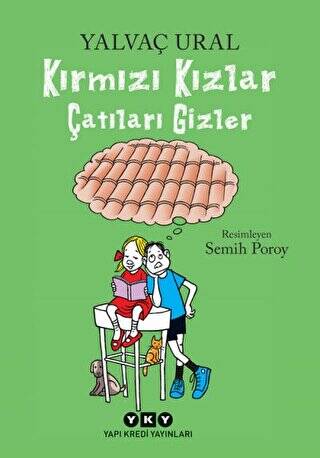 Kırmızı Kızlar Çatıları Gizler - 1