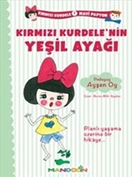 Kırmızı Kurdele Mavi Papyon 1 - Kırmızı Kurdele`nin Yeşil Ayağı - 1