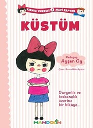 Kırmızı Kurdele Mavi Papyon 3 - Küstüm - 1