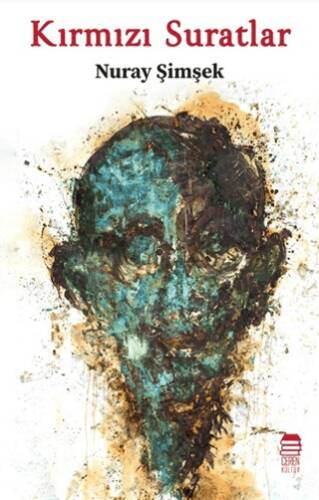 Kırmızı Suratlar - 1