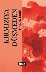 Kırmızıya Düşmeden - İmla Kitap