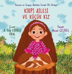 Kirpi Ailesi ve Küçük Kız - 1