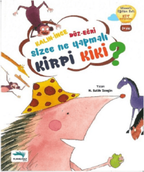 Kirpi Kiki - Turkuvaz Çocuk