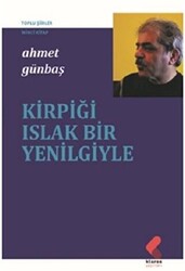 Kirpiği Islak Bir Yenilgiyle - 1