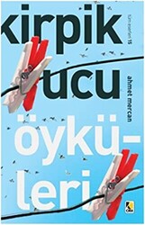 Kirpik Ucu Öyküleri - 1