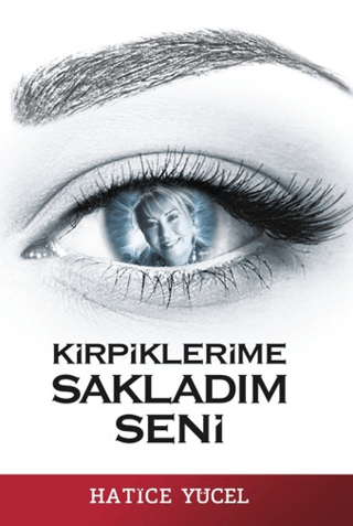Kirpiklerime Sakladım Seni - 1