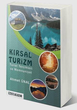 Kırsal Turizm - Turist Tercihleri ve Memnuniyet - - 1